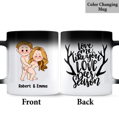Love Me Like You Love Deer Season - Personalized Hunting Mug