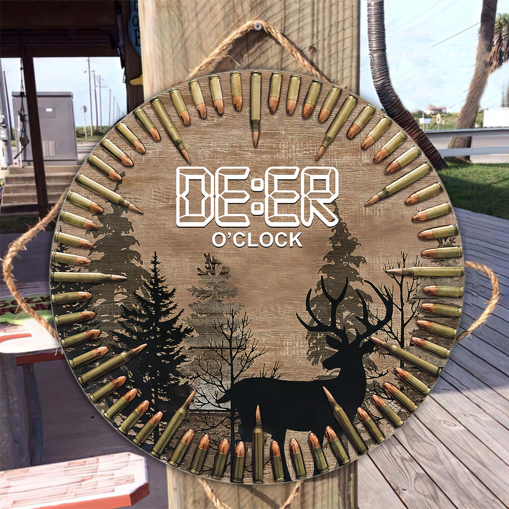 Deer O'Clock - Hunting Round Wood Sign