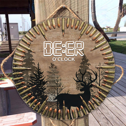 Deer O'Clock - Hunting Round Wood Sign