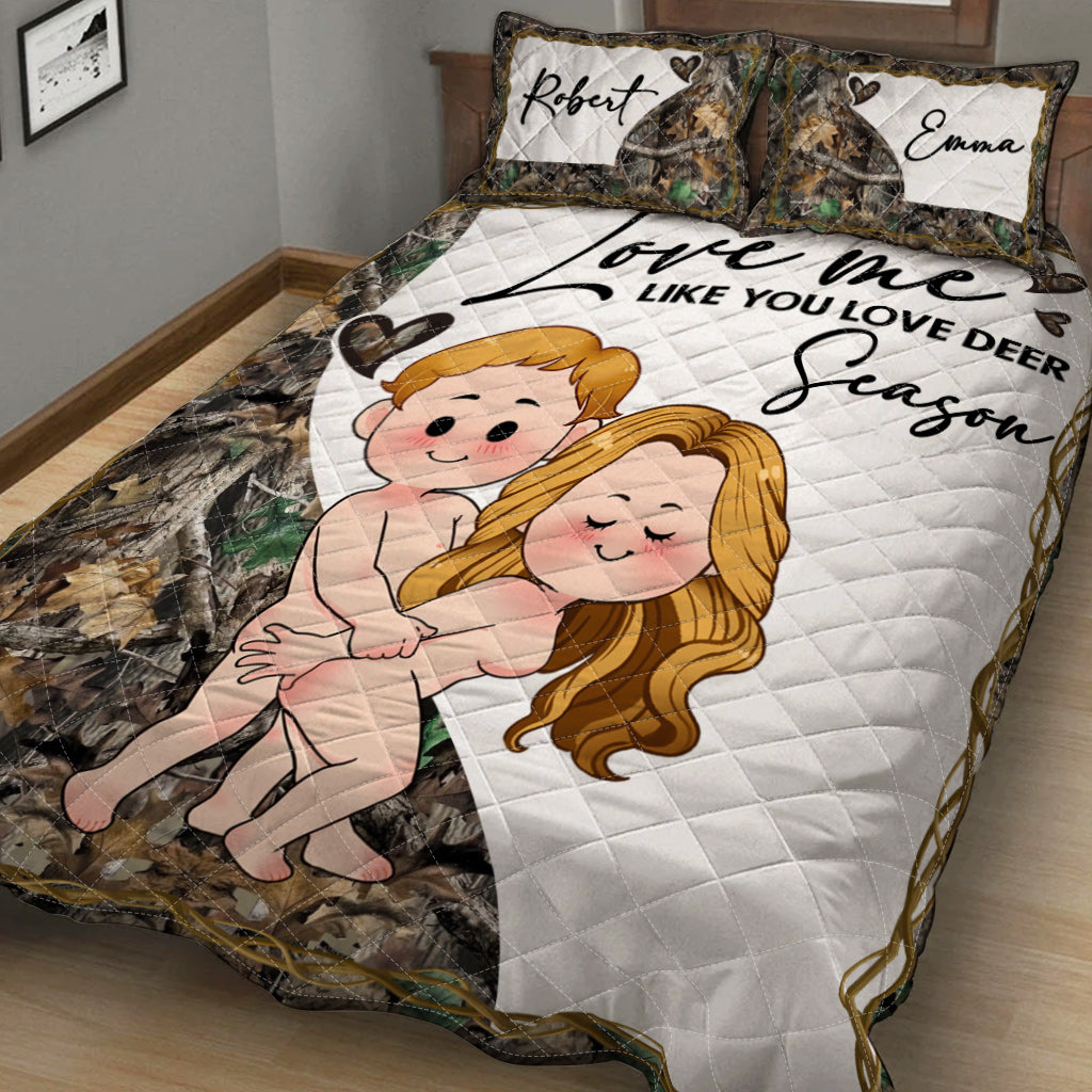 Love Me Like You Love Deer Season - Personalized Hunting Quilt Set