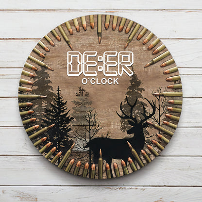 Deer O'Clock - Hunting Round Metal Sign