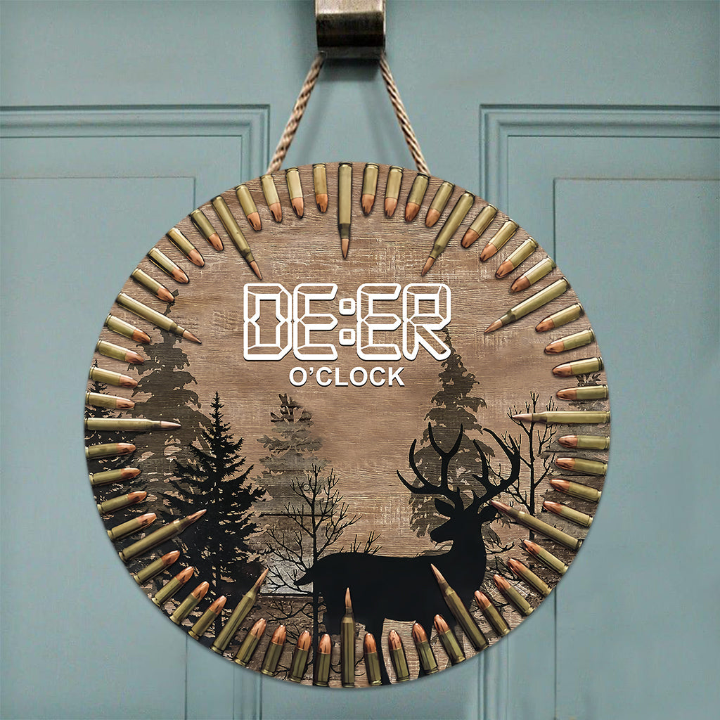 Deer O'Clock - Hunting Round Wood Sign