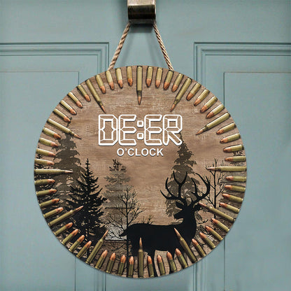 Deer O'Clock - Hunting Round Wood Sign