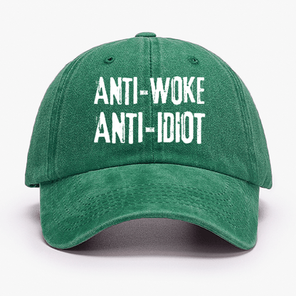 Anti-Woke Anti-Idiot Funny Sarcastic Cap