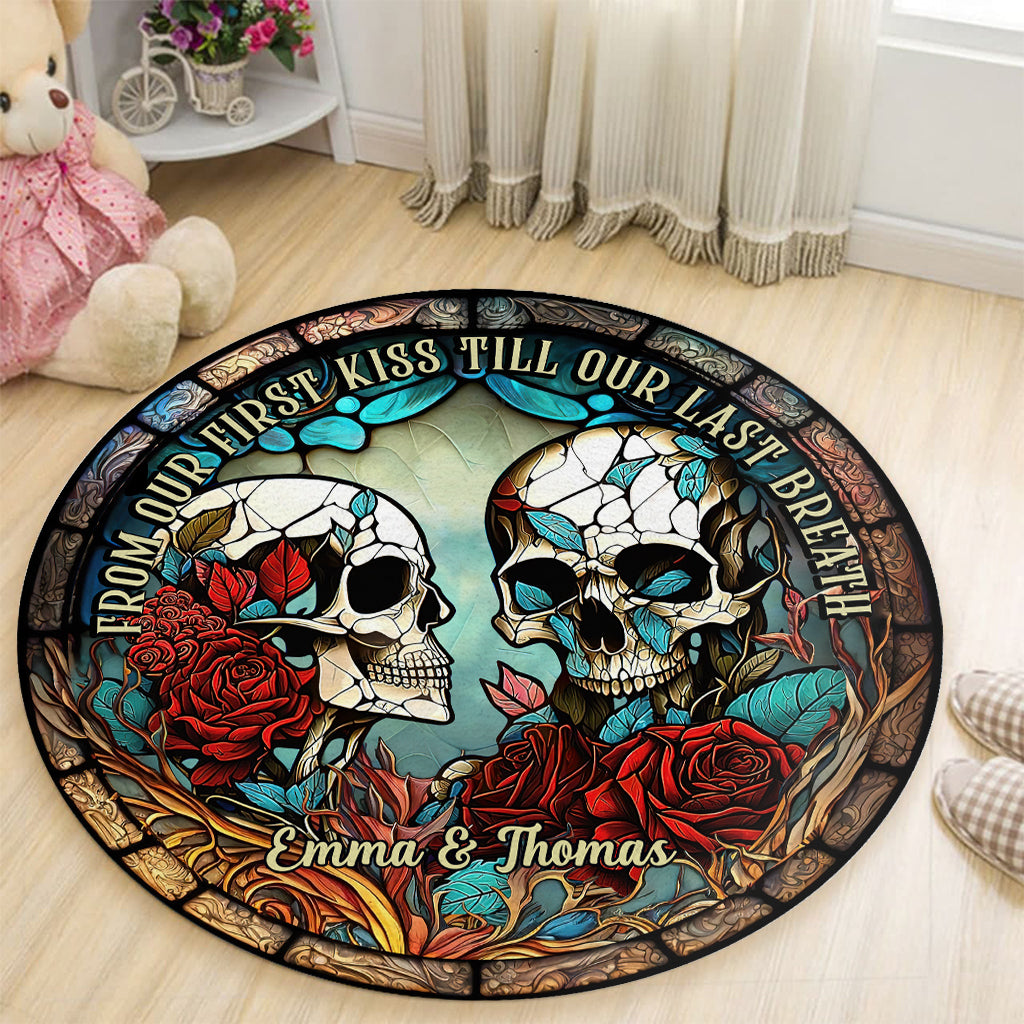 From Our First Kiss - Skull gift for girlfriend, husband, boyfriend, wife - Personalized Round Rug