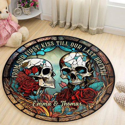 From Our First Kiss - Skull gift for girlfriend, husband, boyfriend, wife - Personalized Round Rug