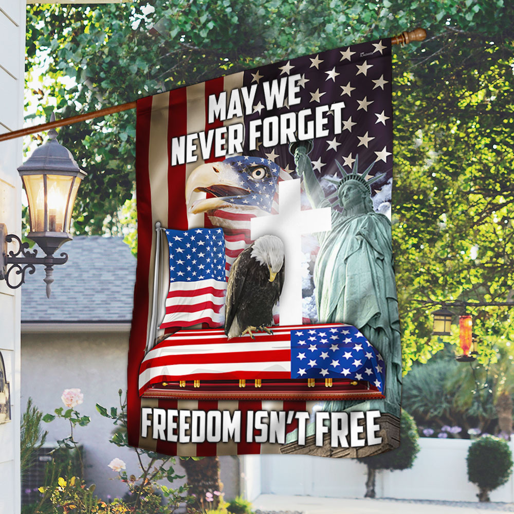 Veteran Eagle Flag May We Never Forget Freedom Isn't Free MLN309F