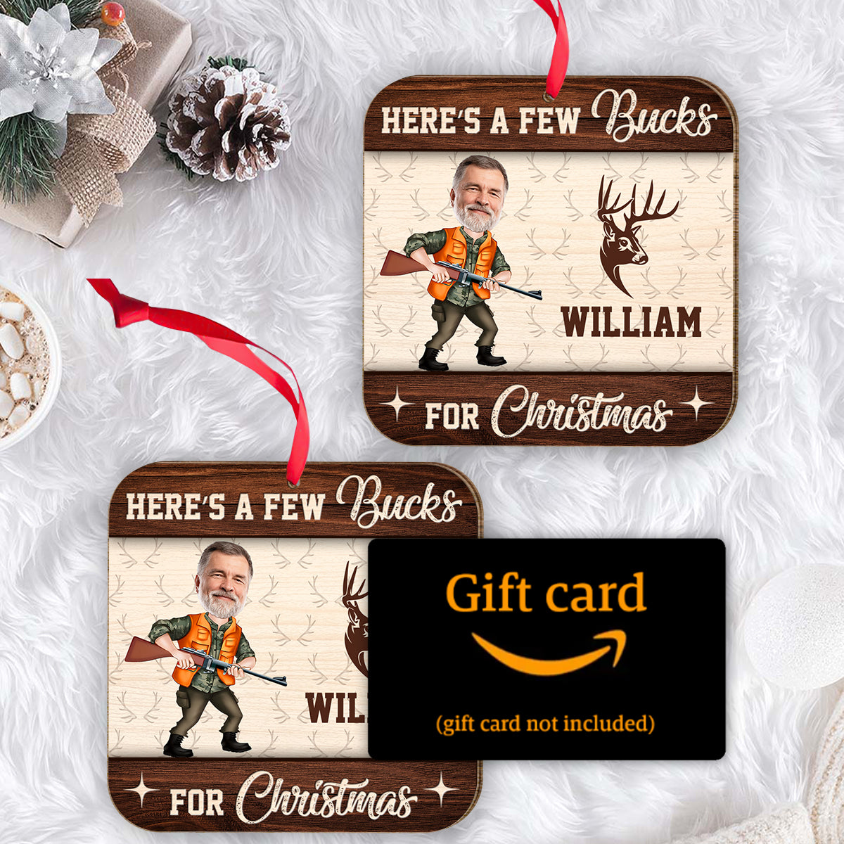 Here’s A Few Bucks For Christmas - Personalized Hunting 2 Layered Piece Ornament