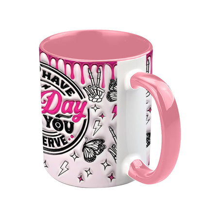 Have The Day You Deserve - Personalized Skull Accent Mug