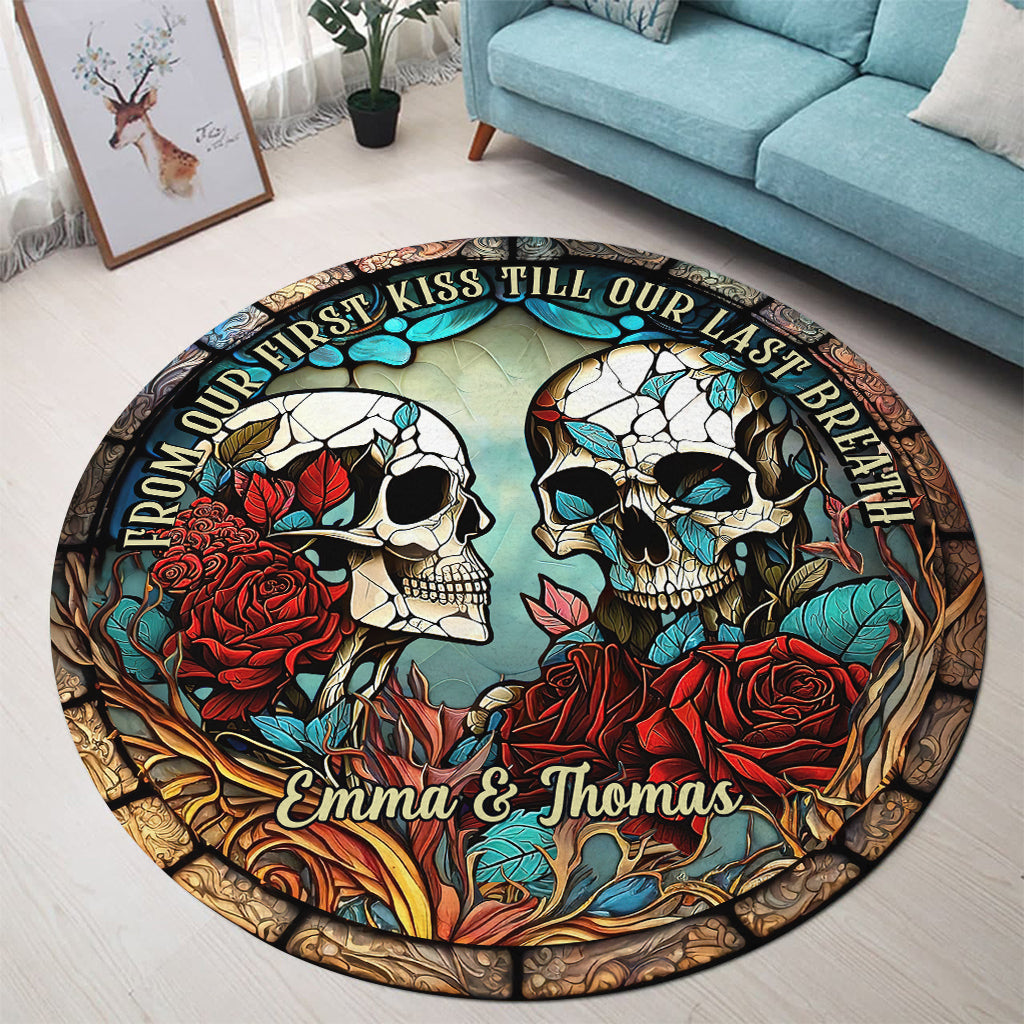 From Our First Kiss - Skull gift for girlfriend, husband, boyfriend, wife - Personalized Round Rug
