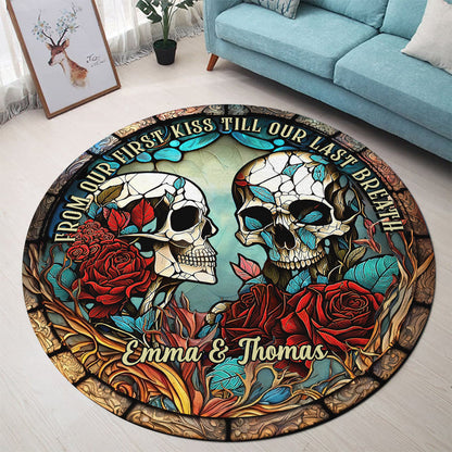 From Our First Kiss - Skull gift for girlfriend, husband, boyfriend, wife - Personalized Round Rug