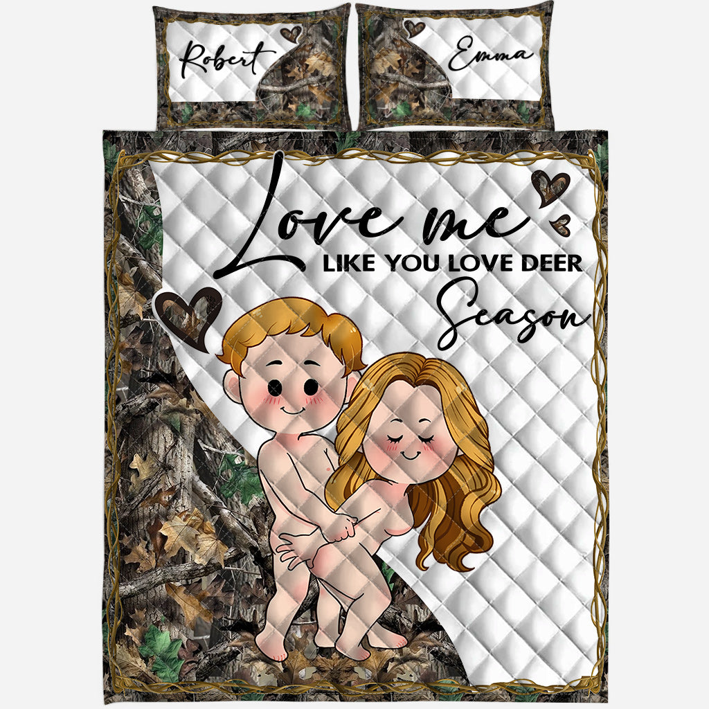 Love Me Like You Love Deer Season - Personalized Hunting Quilt Set