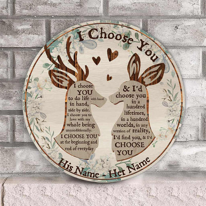 I Choose You Deer Couple - Personalized Hunting Round Wood Sign