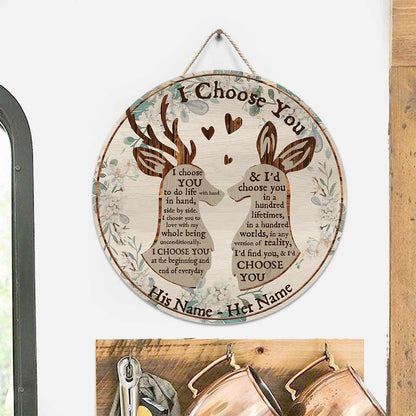 I Choose You Deer Couple - Personalized Hunting Round Wood Sign