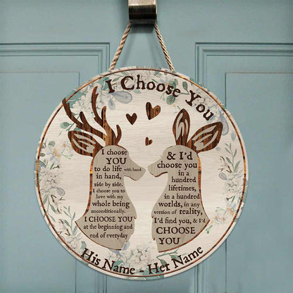 I Choose You Deer Couple - Personalized Hunting Round Wood Sign