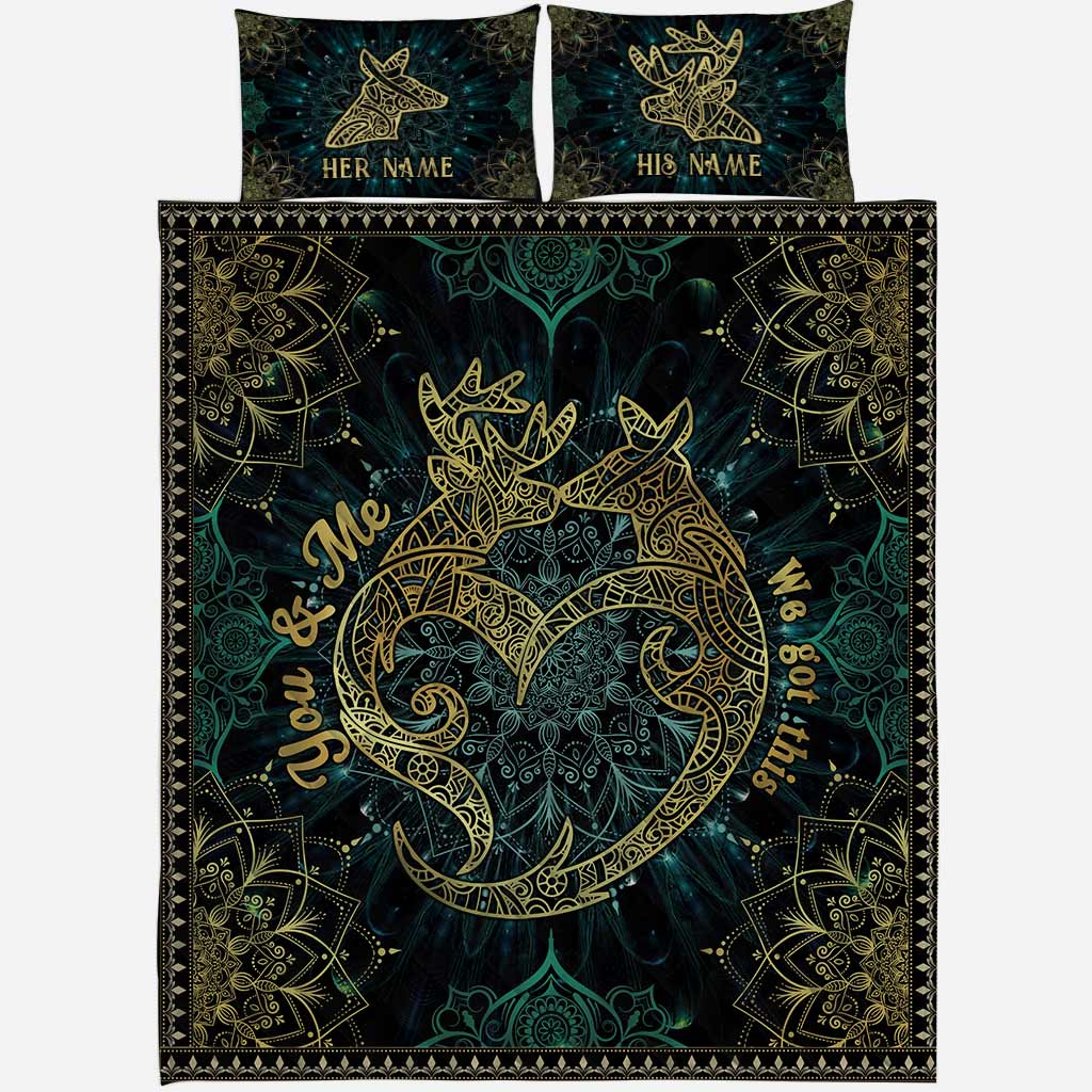 You And Me We Got This Deer Couple Mandala - Personalized Hunting Quilt Set