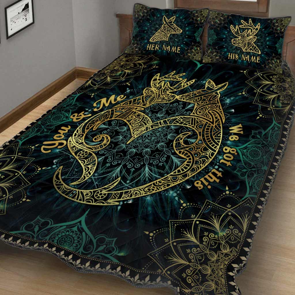 You And Me We Got This Deer Couple Mandala - Personalized Hunting Quilt Set