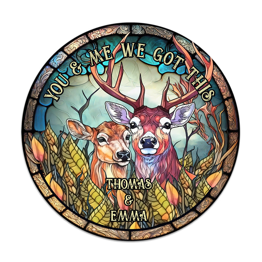 You & Me We Got This - Personalized Hunting Round Wood Sign