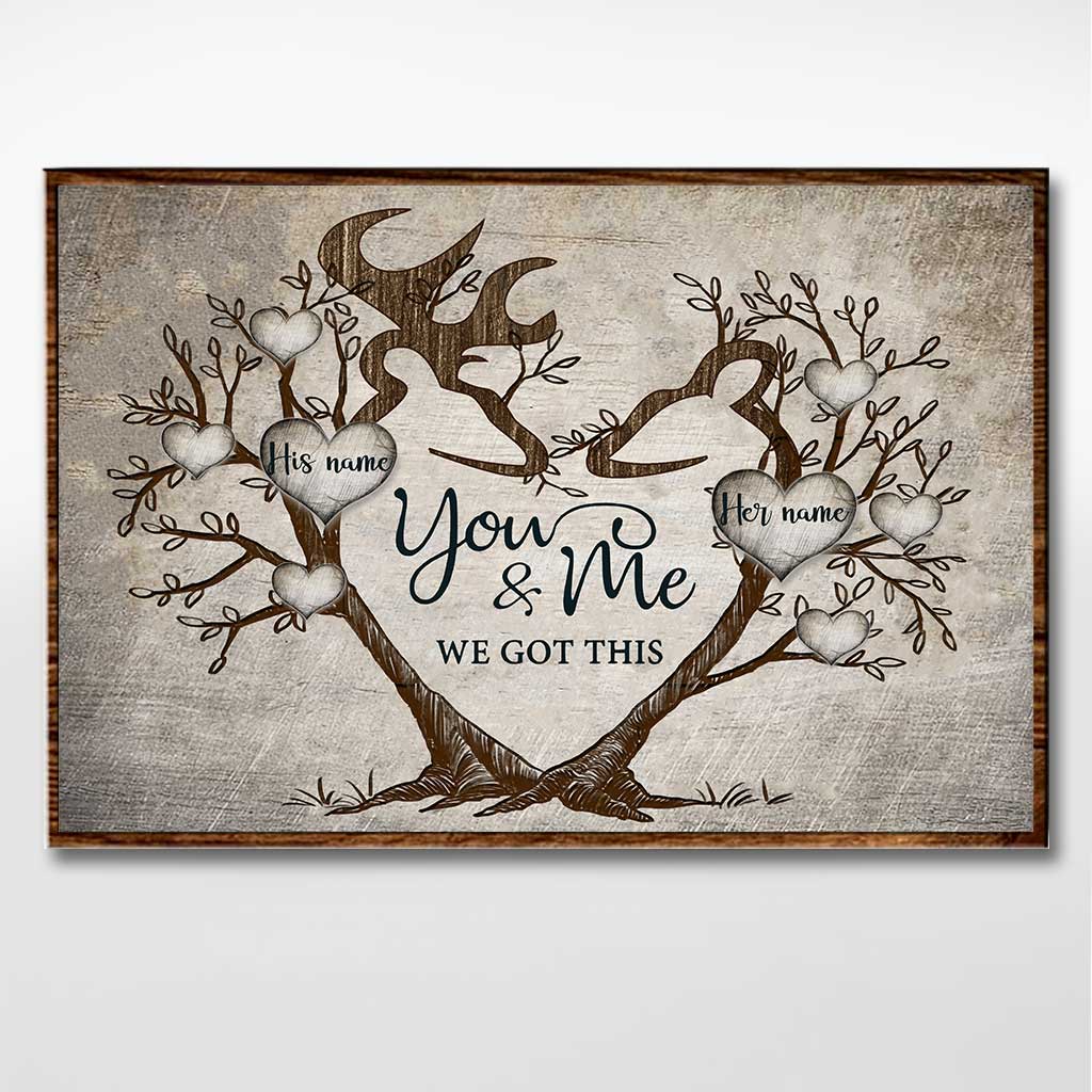 You And Me We Got This - Personalized Couple Hunting Poster