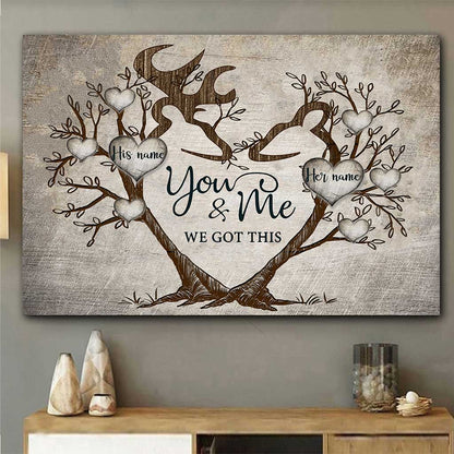 You And Me We Got This - Personalized Couple Hunting Poster