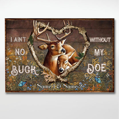 I Ain't No Buck Without My Doe - Personalized Couple Hunting Poster