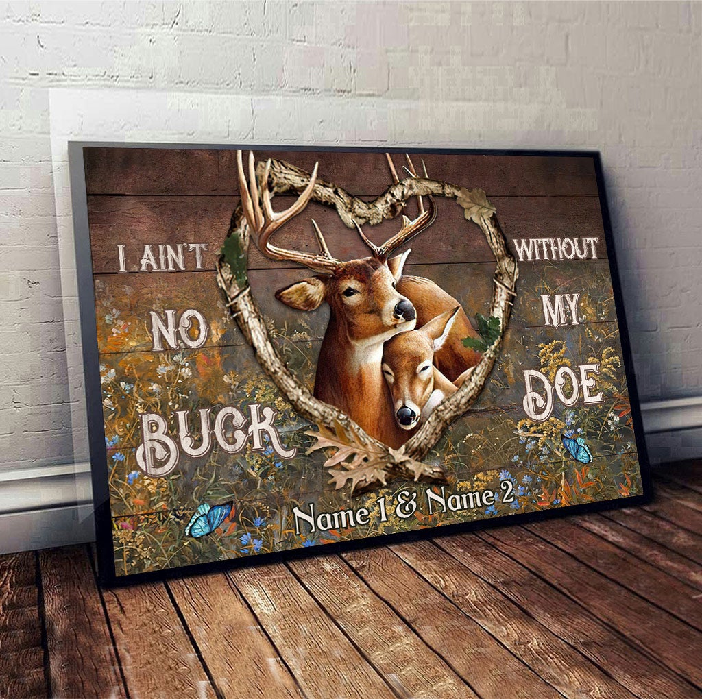 I Ain't No Buck Without My Doe - Personalized Couple Hunting Poster