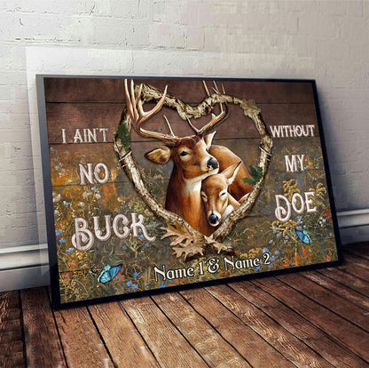 I Ain't No Buck Without My Doe - Personalized Couple Hunting Poster