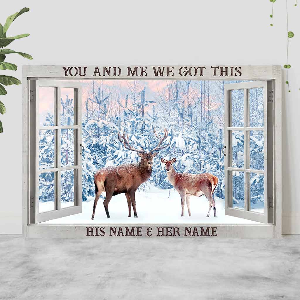 You And Me We Got This - Personalized Hunting Poster
