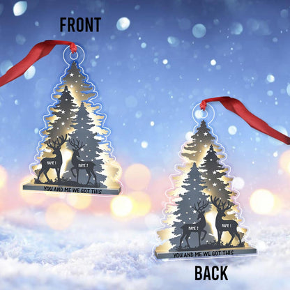 You And Me We Got This - Personalized Christmas Hunting Transparent Ornament