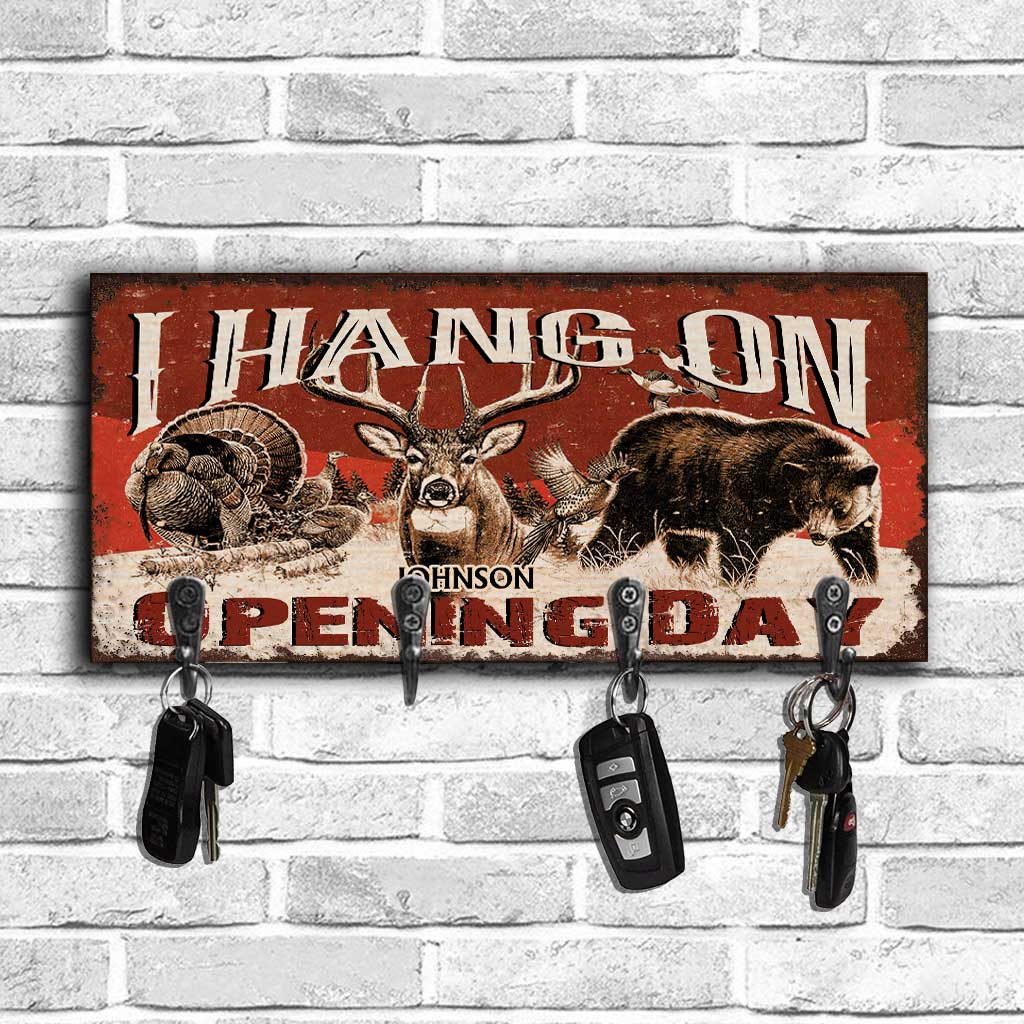 I Hang On - Personalized Opening Day Hunting Key Rack