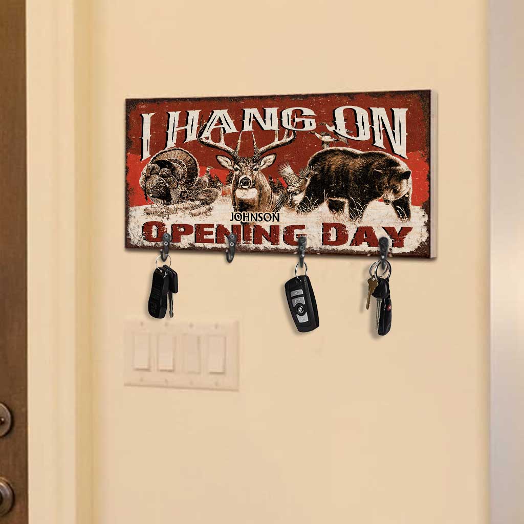 I Hang On - Personalized Opening Day Hunting Key Rack