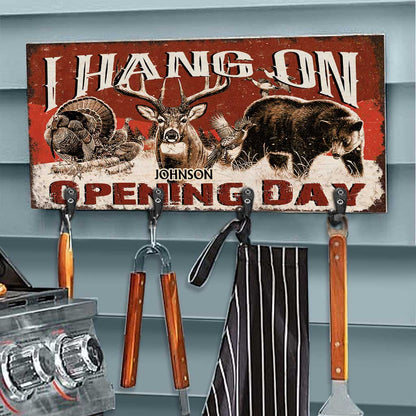 I Hang On - Personalized Opening Day Hunting Key Rack