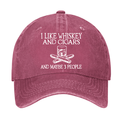 I like Whiskey And Cigars And Maybe 3 People Cap (Free Customization)