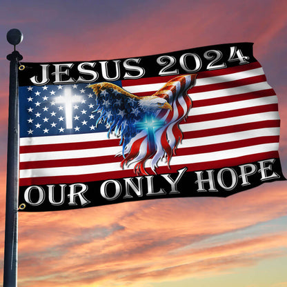 Flagwix American Flag - Jesus 2024 Our Only Hope, American Eagle Christian Grommet Flag TPT741GFv1