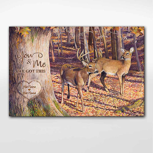 You And Me We Got This - Personalized Couple Hunting Poster