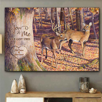 You And Me We Got This - Personalized Couple Hunting Poster