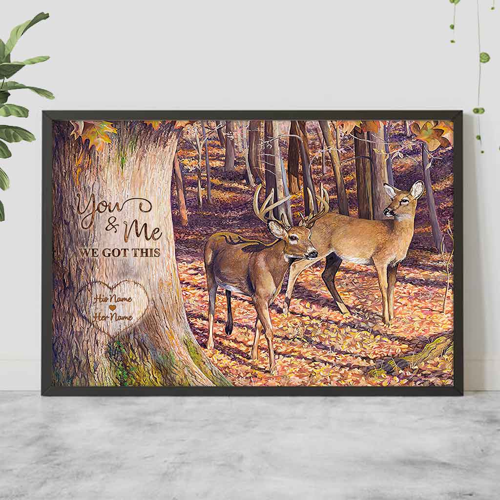You And Me We Got This - Personalized Couple Hunting Poster