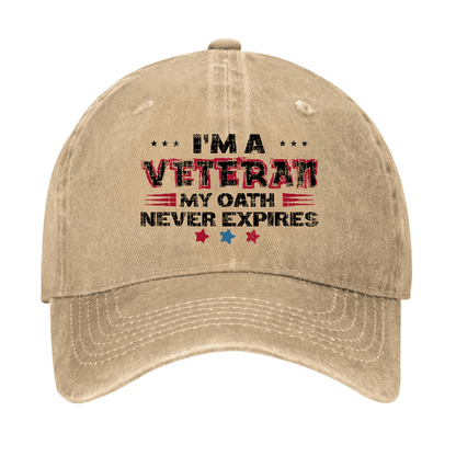 I'm A Veteran My Oath Never Expires Cap