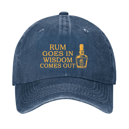Rum Goes In Wisdom Comes Out Funny Cap