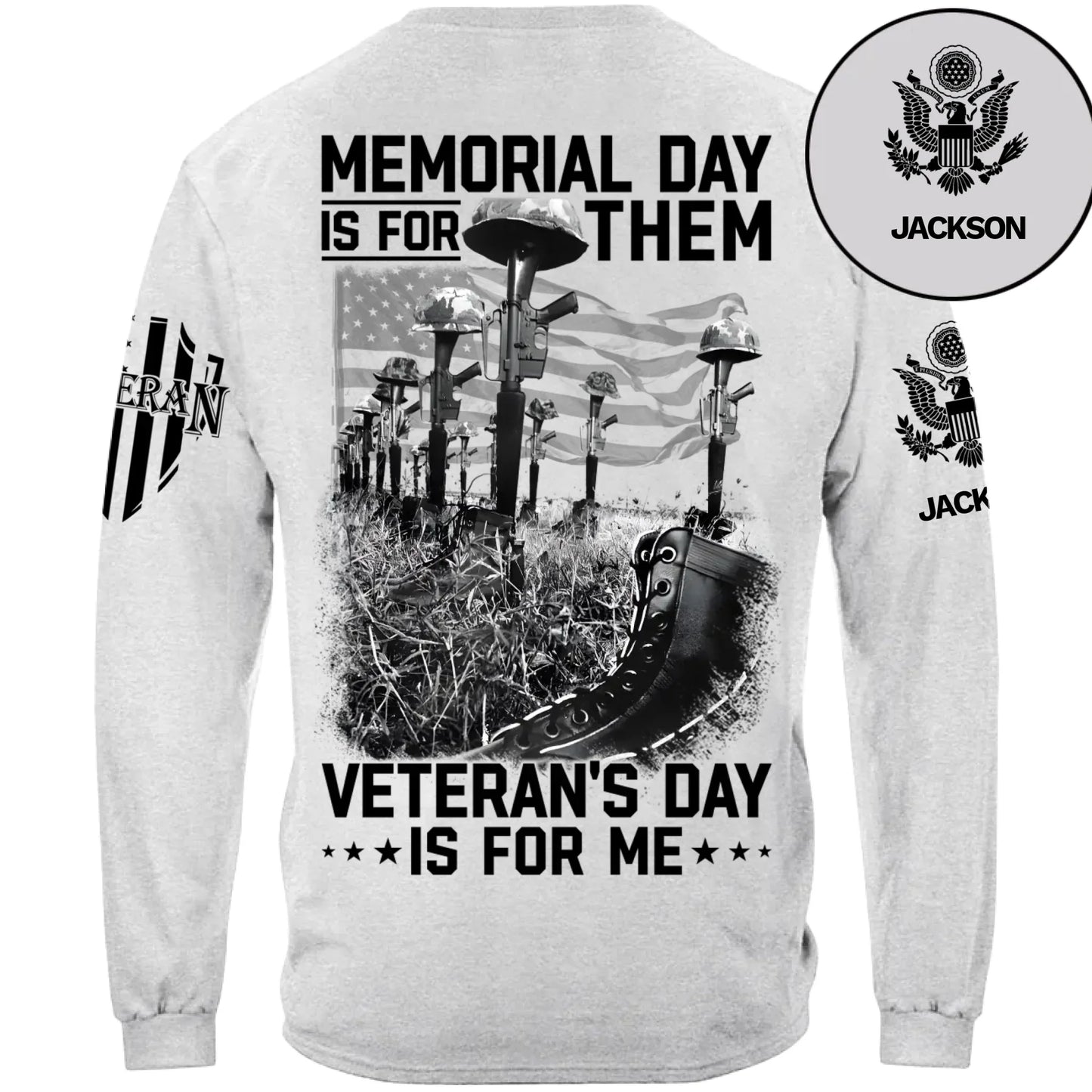 Memorial Day Is For Them Veteran's Day Is For Me Custom All Branches Logo T-Shirt For Veteran