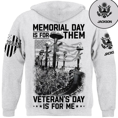 Memorial Day Is For Them Veteran's Day Is For Me Custom All Branches Logo T-Shirt For Veteran