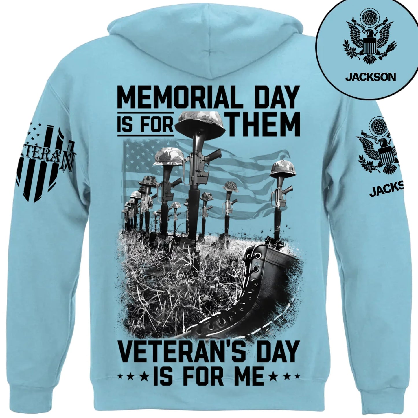 Memorial Day Is For Them Veteran's Day Is For Me Custom All Branches Logo T-Shirt For Veteran