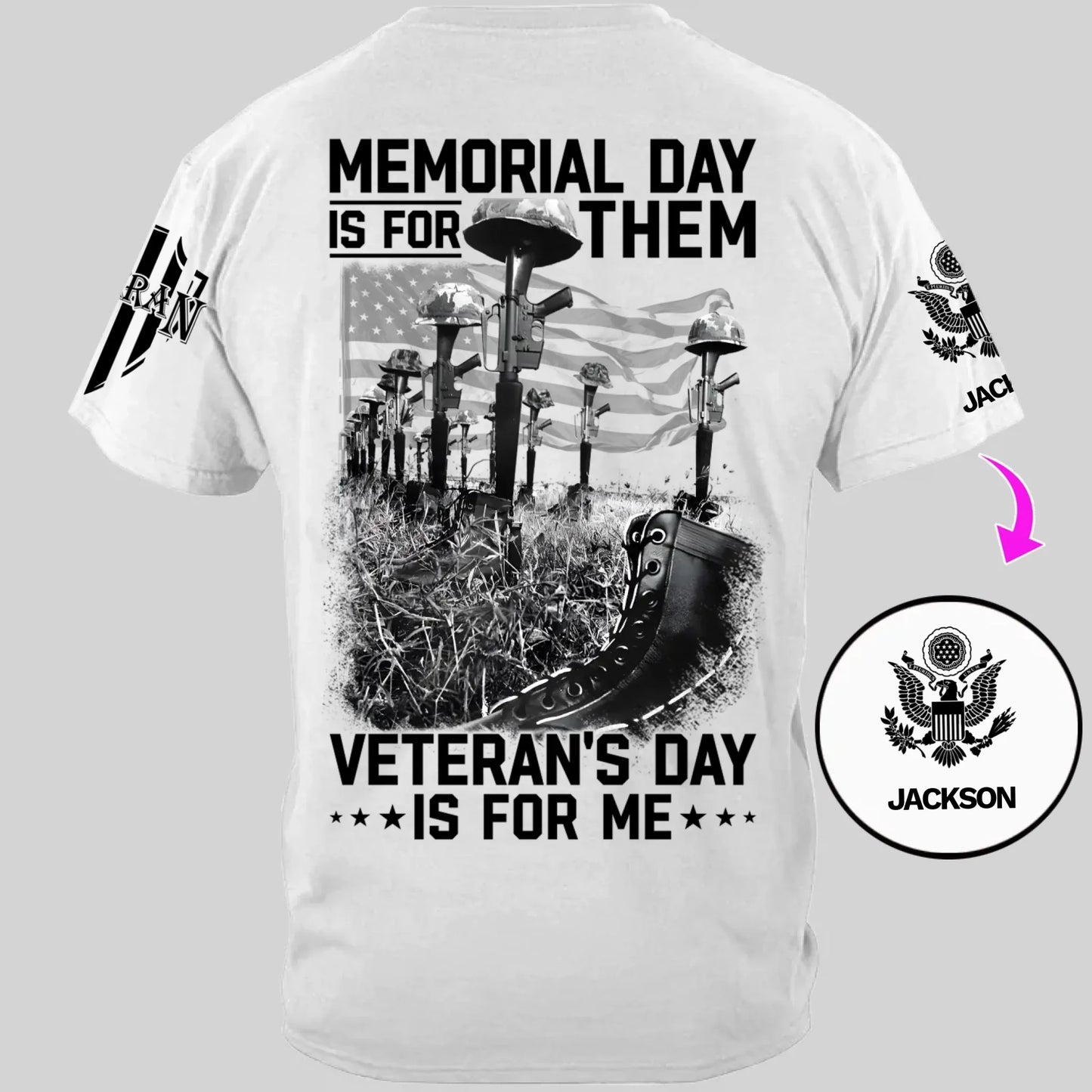 Memorial Day Is For Them Veteran's Day Is For Me Custom All Branches Logo T-Shirt For Veteran