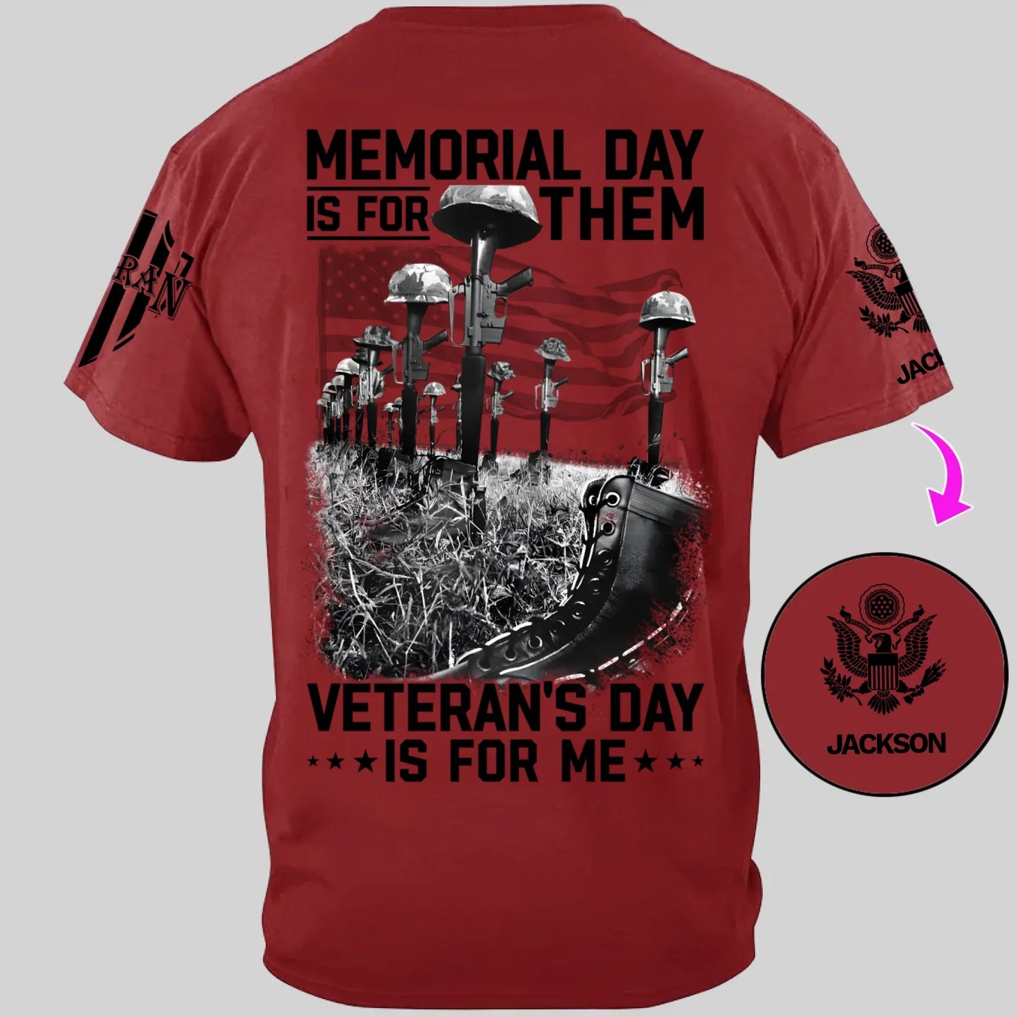 Memorial Day Is For Them Veteran's Day Is For Me Custom All Branches Logo T-Shirt For Veteran