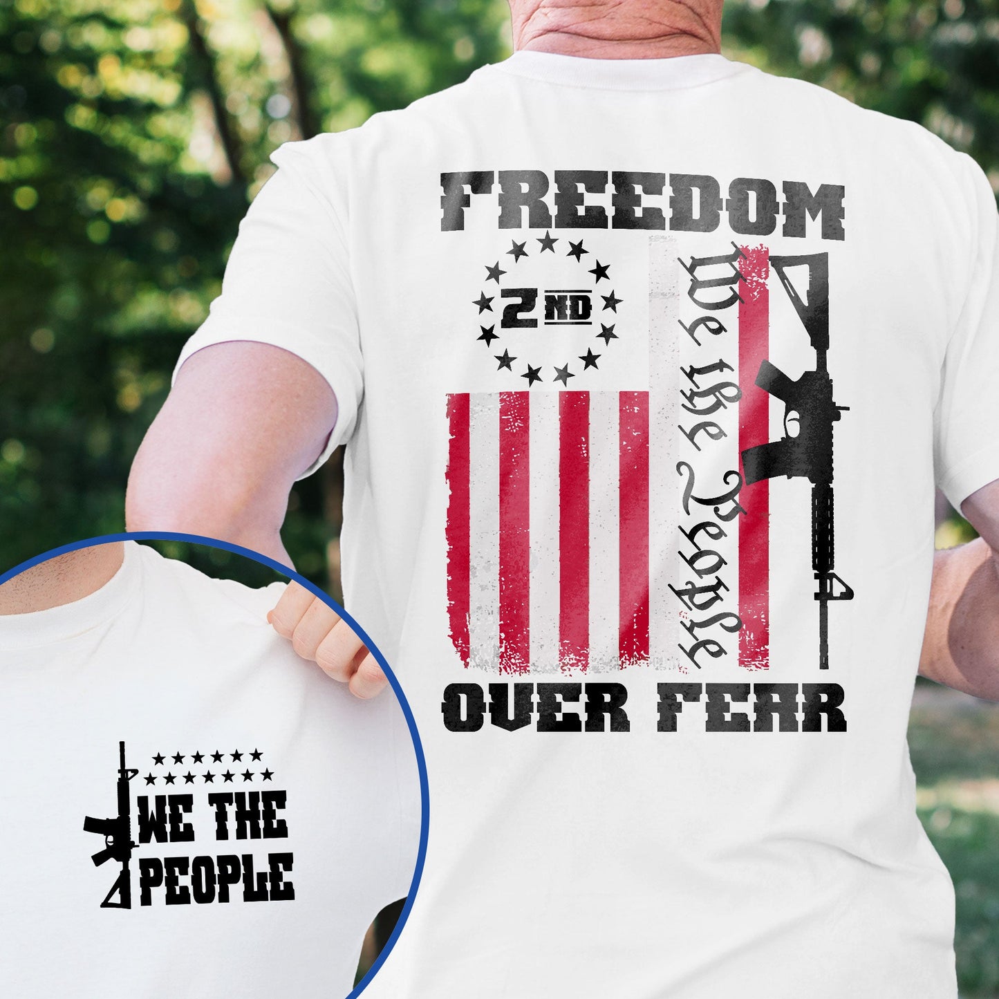 Patriotism We The People, Freedom Over Fear, The 2nd Amendment T-Shirt TPT2601TDH