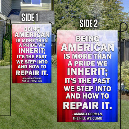 Patriot Flag Being American Is More Than A Pride We Inherit Flag MLN1053F