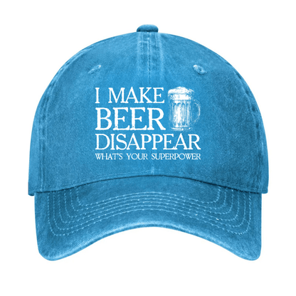 I Make Beer Disappear What's Your Superpower Cap (Free Customization)