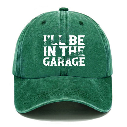 I'll Be In The Garage PrintMen's Caps