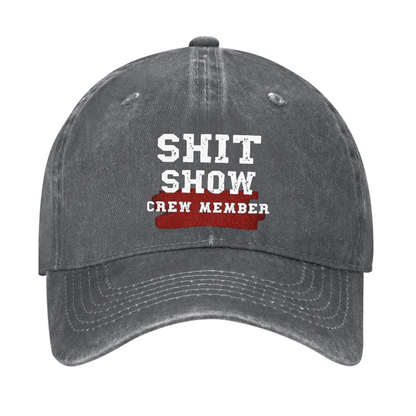 Shit Show Crew Member Cap (Free Customization)