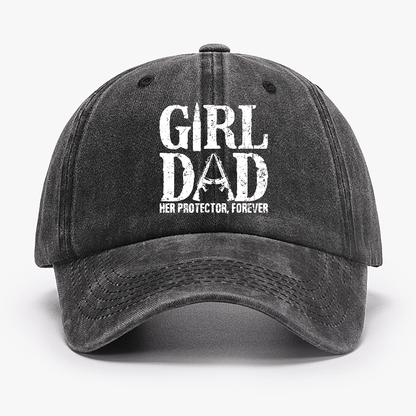 Girl Dad Her Protector, Forever Cap (Free Customization)